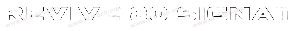 Revive 80 Signature字体转换